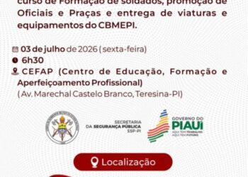 Governo do Piauí realiza solenidade de conclusão do curso de formação de soldados, promoções e entrega de viaturas nesta sexta-feira (03)